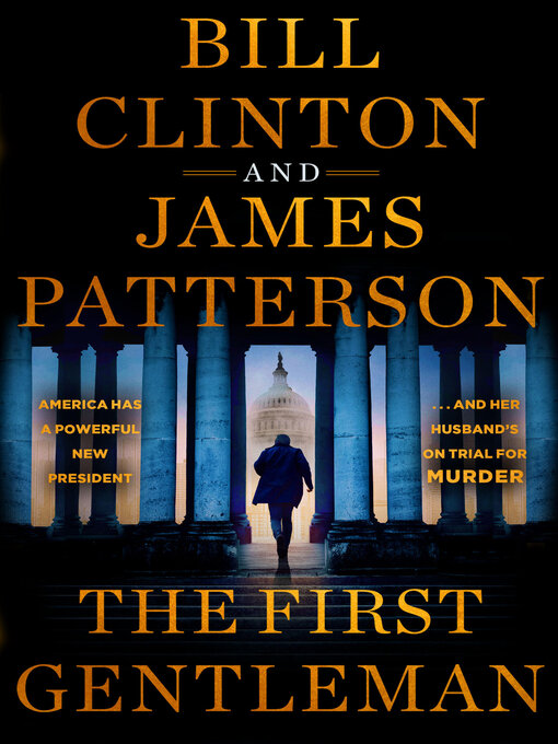 Title details for The First Gentleman by James Patterson - Wait list